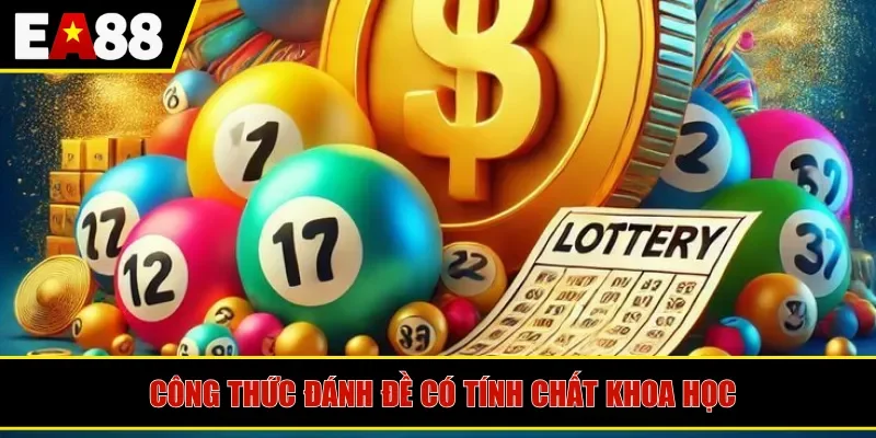 Công thức đánh đề có tính chất khoa học