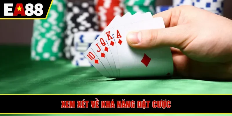 Xem xét về khả năng đặt cược